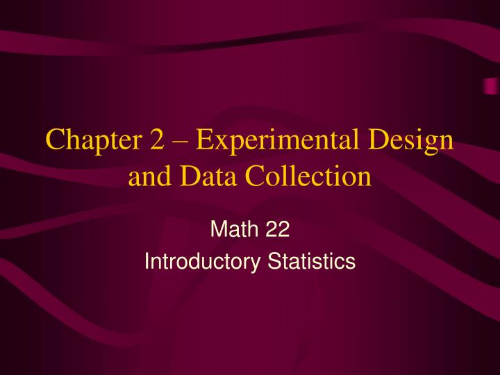chapter 2 experimental design and data collection