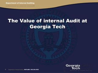 The Value of internal Audit at Georgia Tech