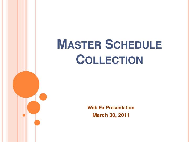 master schedule collection