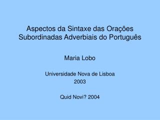 Aspectos da Sintaxe das Orações Subordinadas Adverbiais do Português