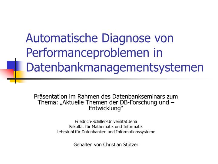 automatische diagnose von performanceproblemen in datenbankmanagementsystemen