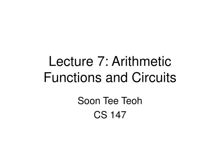 lecture 7 arithmetic functions and circuits