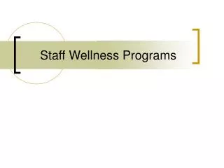 Staff Wellness Programs