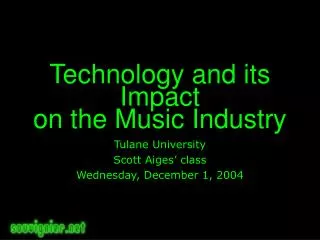 Technology and its Impact on the Music Industry