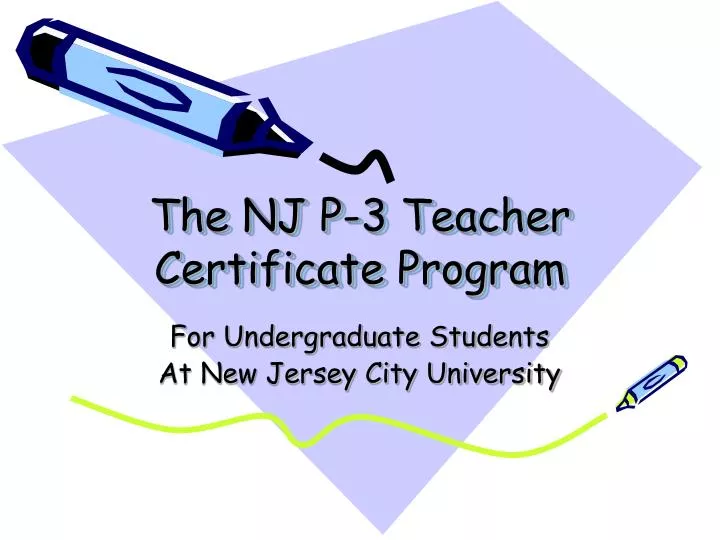 the nj p 3 teacher certificate program