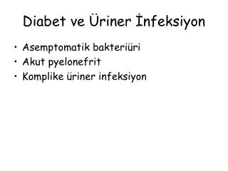 Diabet ve Üriner İnfeksiyon