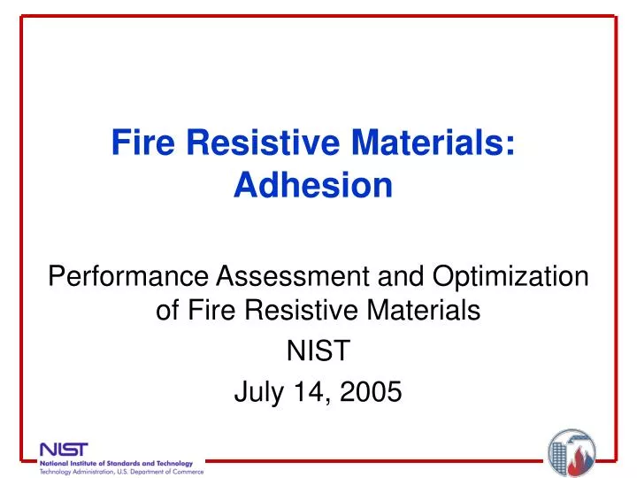 fire resistive materials adhesion