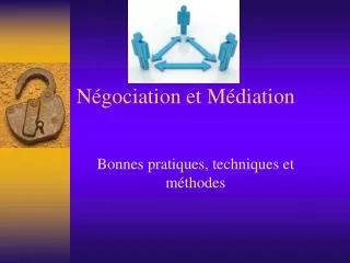 n gociation et m diation