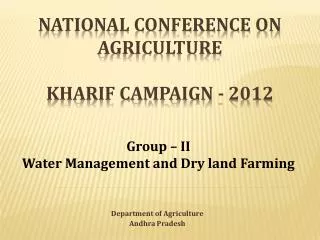 National Conference on Agriculture Kharif Campaign - 2012
