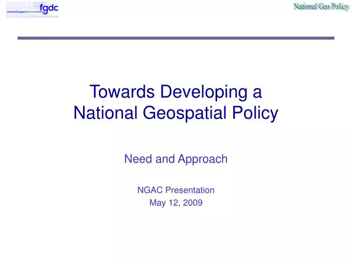 towards developing a national geospatial policy