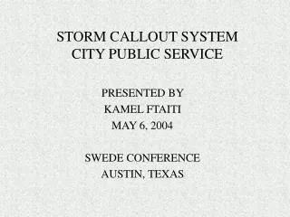 STORM CALLOUT SYSTEM CITY PUBLIC SERVICE