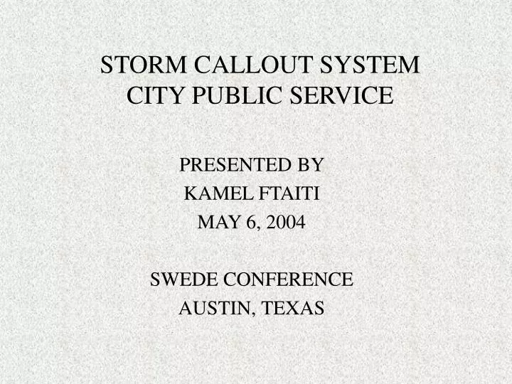 storm callout system city public service