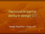 Removable partial denture design (II) - slide 1