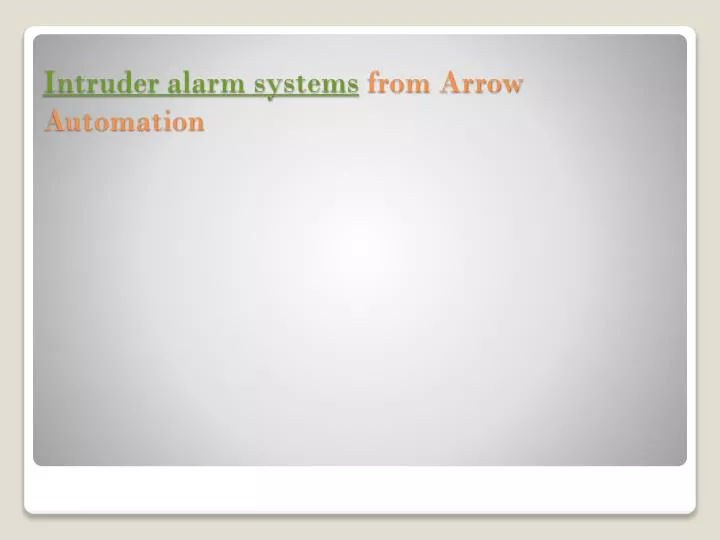intruder alarm systems from arrow automation