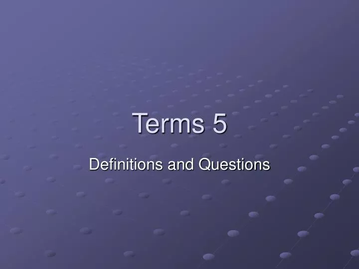 terms 5