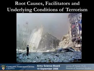 Root Causes, Facilitators and Underlying Conditions of Terrorism