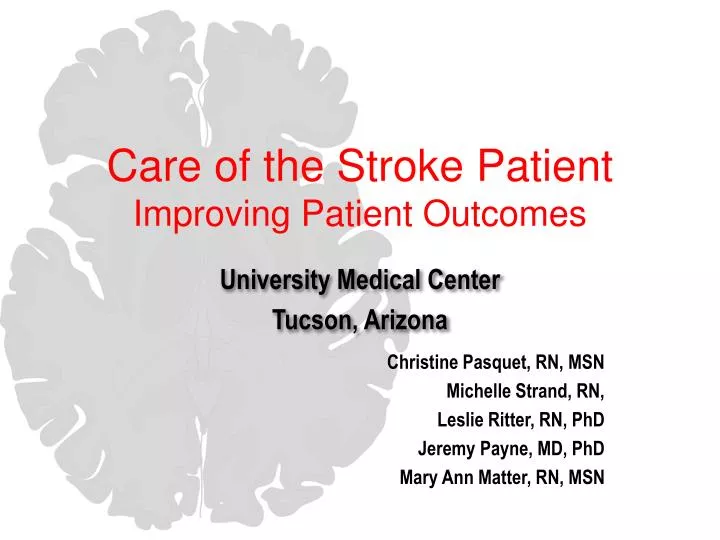 care of the stroke patient improving patient outcomes