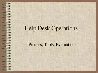 Help Desk Operations