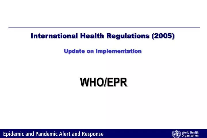 international health regulations 2005 update on implementation