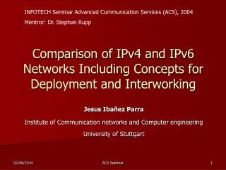 Comparison of IPv4 and IPv6 Networks Including Concepts for Deployment and Interworking