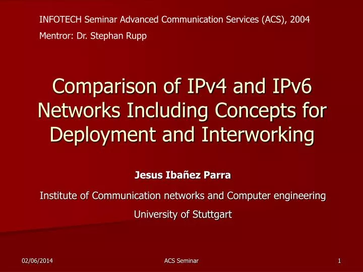 comparison of ipv4 and ipv6 networks including concepts for deployment and interworking