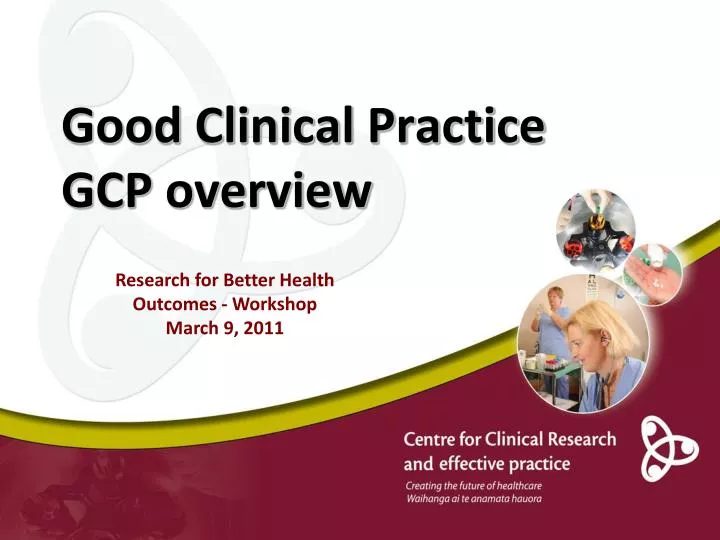 good clinical practice gcp overview