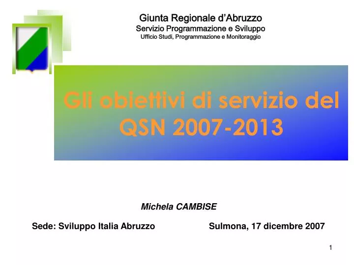 gli obiettivi di servizio del qsn 2007 2013