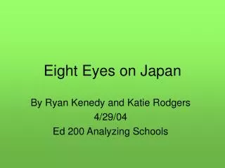 Eight Eyes on Japan