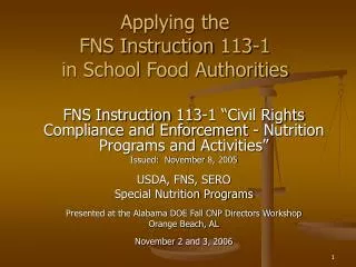 Applying the FNS Instruction 113-1 in School Food Authorities