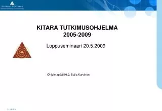 KITARA TUTKIMUSOHJELMA 2005-2009