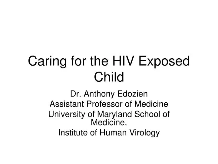 caring for the hiv exposed child