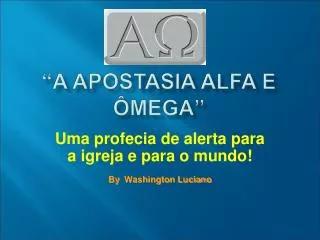 “A apostasia Alfa e Ômega”