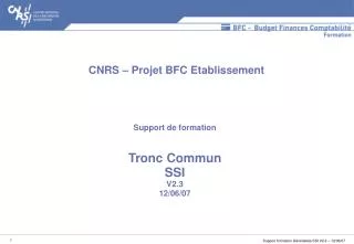 Support de formation Tronc Commun SSI V2.3 12/06/07