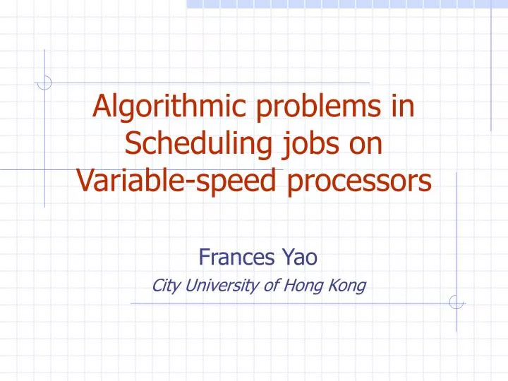 algorithmic problems in scheduling jobs on variable speed processors