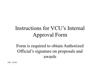 Instructions for VCU’s Internal Approval Form