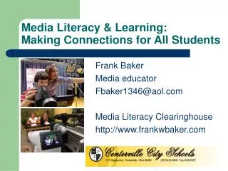 Media Literacy &amp; Learning: Making Connections for All Students