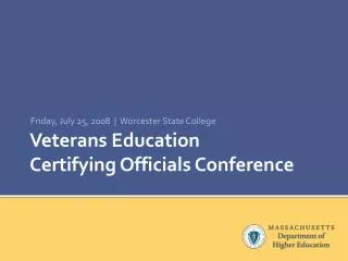 Veterans Education Certifying Officials Conference