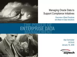 Managing Oracle Data to Support Compliance Initiatives