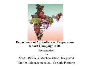 Department of Agriculture &amp; Cooperation Kharif Campaign 2006
