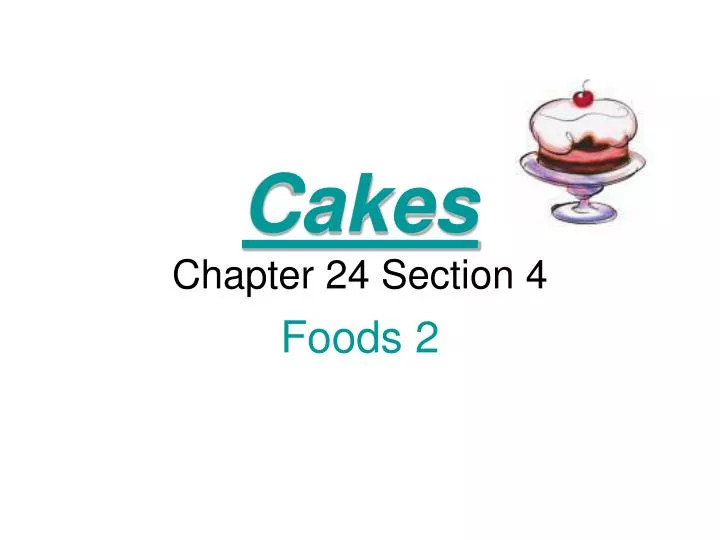 cakes chapter 24 section 4