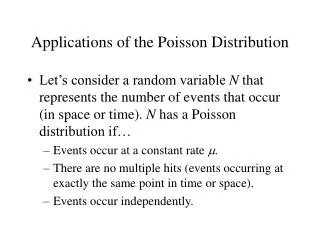 Applications of the Poisson Distribution