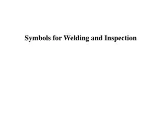 Symbols for Welding and Inspection