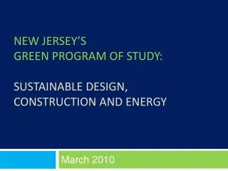 New Jersey’s Green Program of Study: Sustainable Design, Construction and Energy