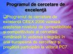 Programul de cercetare de excelenţă - slide 1