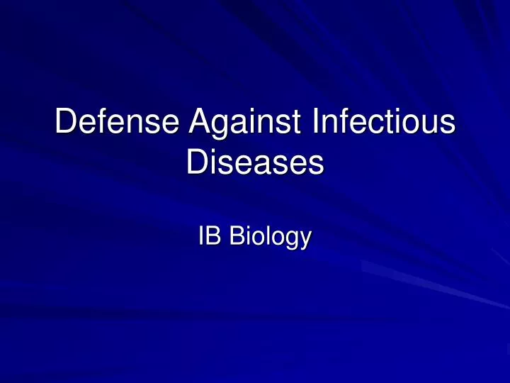 defense against infectious diseases