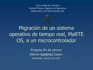 Migración de un sistema operativo de tiempo real, MaRTE OS, a un microcontrolador