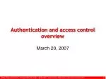 Authentication and access control overview - slide 1
