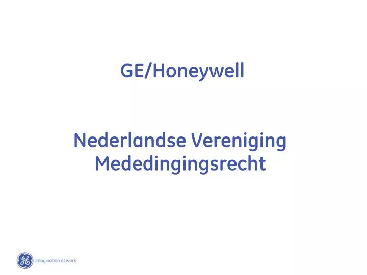 ge honeywell nederlandse vereniging mededingingsrecht