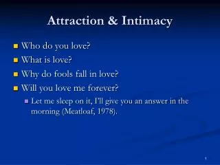Attraction &amp; Intimacy