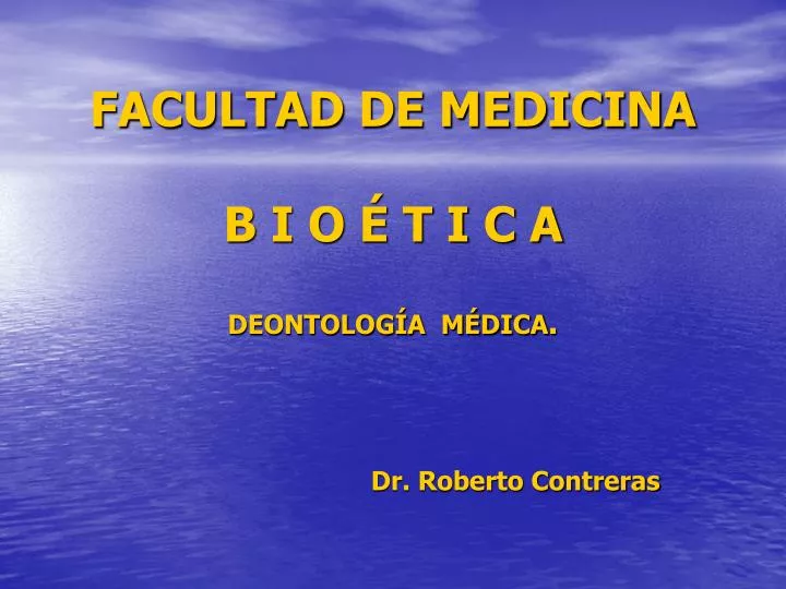 facultad de medicina b i o t i c a